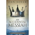 thumbnail image 1 of Dry Bones Society An Accidental Messiah, Book 2, (Paperback), 1 of 1
