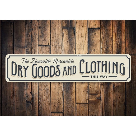 Dry Goods and Clothing Novelty Decor, Metal Wall Sign - 4x18 Inches