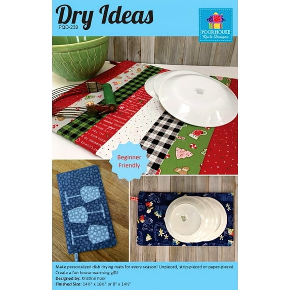 Dry Ideas Dish Drying Mat Pattern by Poorhouse Quilt Designs