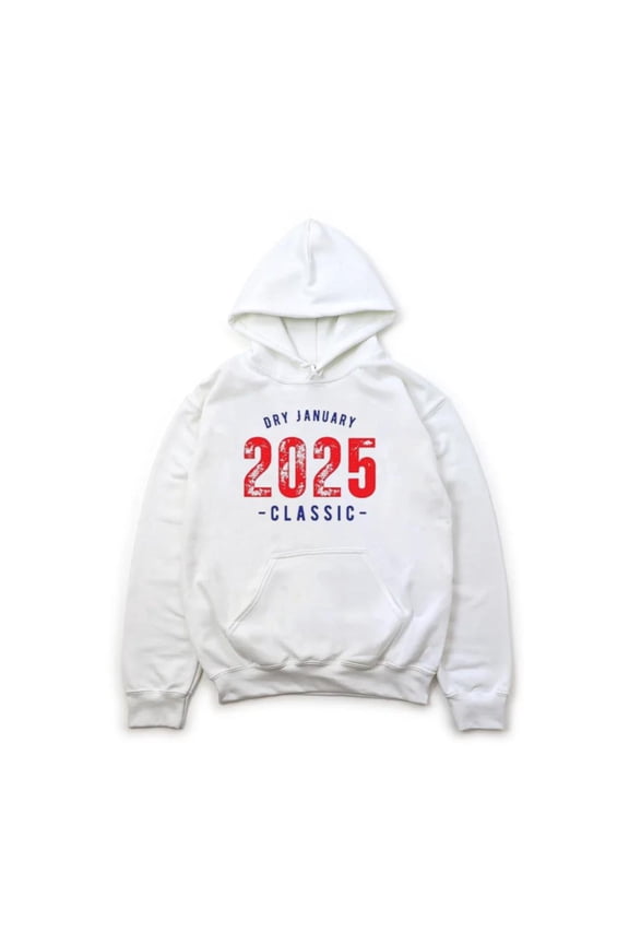 Dry January 2025 Sober Challenge Health Wellness Alcohol-Free Resolution Hoodie, for men & women, up to size 5XL