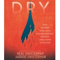 thumbnail image 1 of Pre-Owned Dry (Audiobook) by Neal Shusterman, Jarrod Shusterman, Jenni Barber, 1 of 1