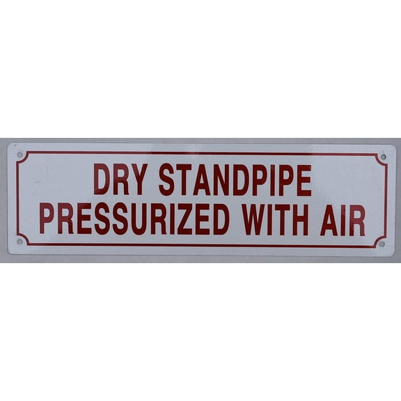 Dry Standpipe PRESSURIZED with AIR Sign (White,Aluminium 3X8, Reflective)(ref-2022-4)