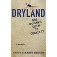 thumbnail image 1 of Dryland : One Woman's Swim to Sobriety (Paperback), 1 of 1