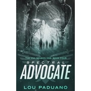 Dsa Spectral Advocate The DSA Season One, Book Four, Book 1.4, Paperback