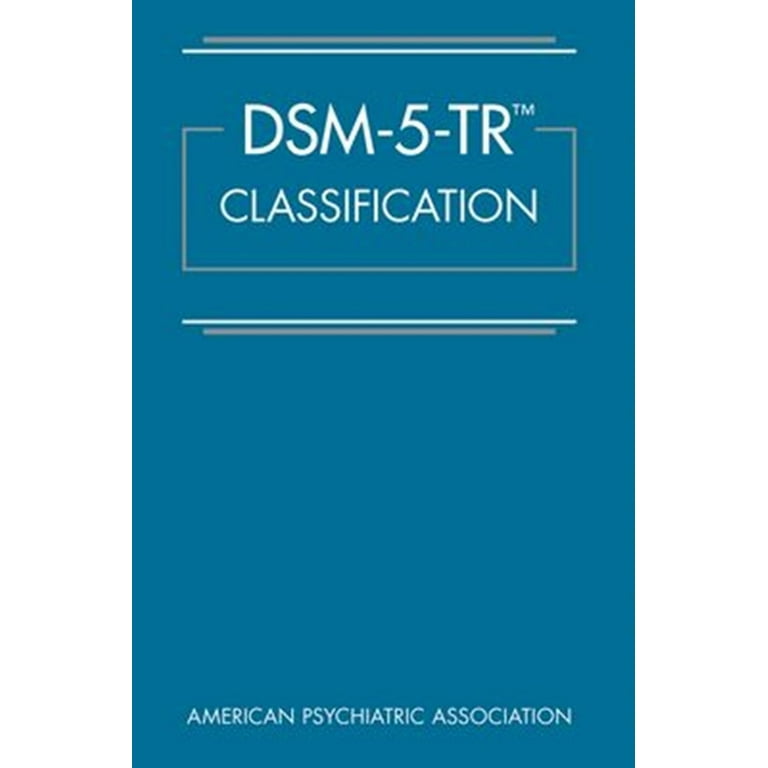 DSM-5-TR Classification: Comprehensive Guide for Disorders