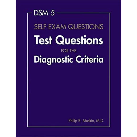 Pre-Owned DSM-5 Self-Exam Questions