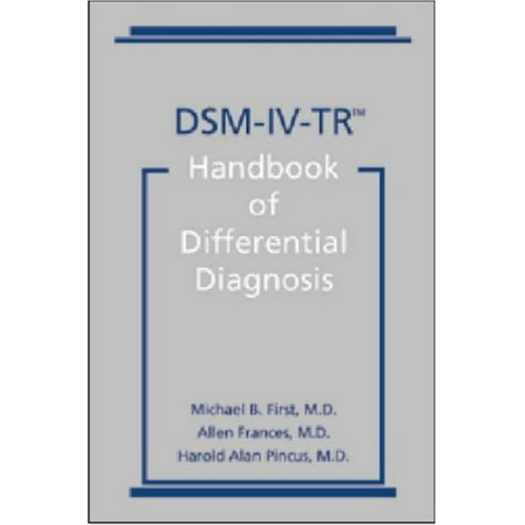 Pre-Owned Dsm-Iv-Tr Handbook of Differential Diagnosis (Paperback) 1585620548 9781585620548