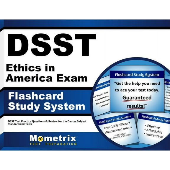Dsst Ethics in America Exam Flashcard Study System : Dsst Test Practice Questions & Review for the Dantes Subject Standardized Tests (Cards)