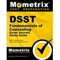 thumbnail image 1 of Pre-Owned Dsst Fundamentals of Counseling Exam Secrets Study Guide: Dsst Test Review for the Dantes Subject Standardized Tests (DSST Secrets Study Guides) Paperback, 1 of 1