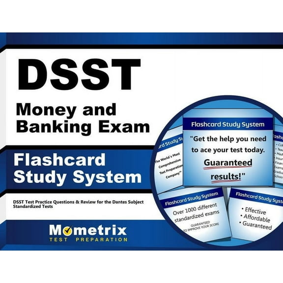 Dsst Money and Banking Exam Flashcard Study System : Dsst Test Practice Questions & Review for the Dantes Subject Standardized Tests (Cards)
