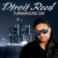thumbnail image 1 of Dtroit Reed - Turnaround Day [CD], 1 of 3