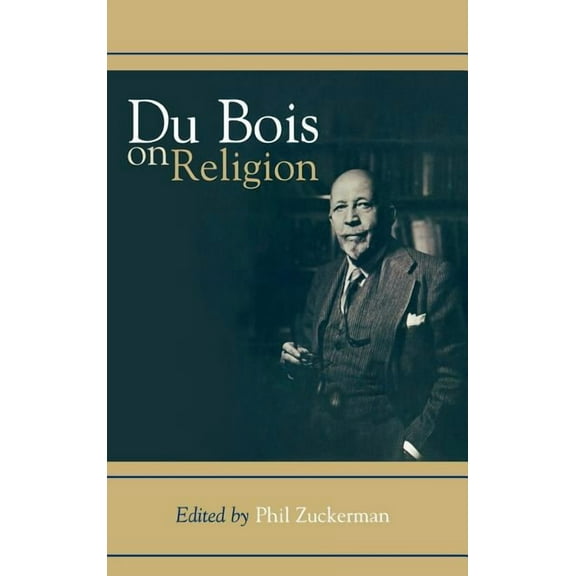 Du Bois on Religion, (Hardcover)