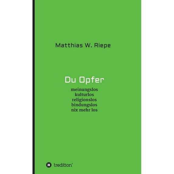 Du Opfer (Paperback)