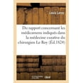 thumbnail image 1 of Du Rapport Concernant Les Médicamens Indiqués Dans La Médecine Curative Du Chirurgien Le Roy (Paperback), 1 of 1