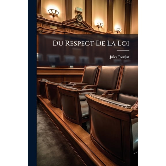 Du Respect De La Loi (Paperback)