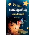 thumbnail image 1 of Du bist einzigartig wundervoll - Mutmachgeschichten fÃ¼r MÃ¤dchen und Jungen. 1. Auflage: Ein inspirierendes Kinderbuch Ã¼b, (Paperback), 1 of 1