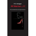 thumbnail image 1 of Du bist tot...! (Hardcover), 1 of 1