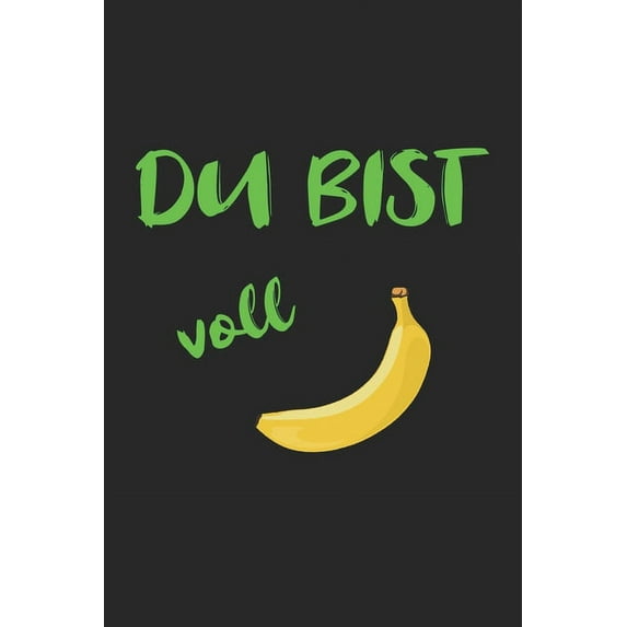 Du bist voll : Monatsplaner, Termin-Kalender mit lustigem Spruch für Spass Versteher & Komiker - A5 - 120 Seiten (Paperback)