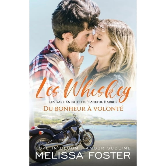 Les Whiskey: Les Dark Knights de Peacefu Du bonheur volont: Jed Moon, Book 5, (Paperback)