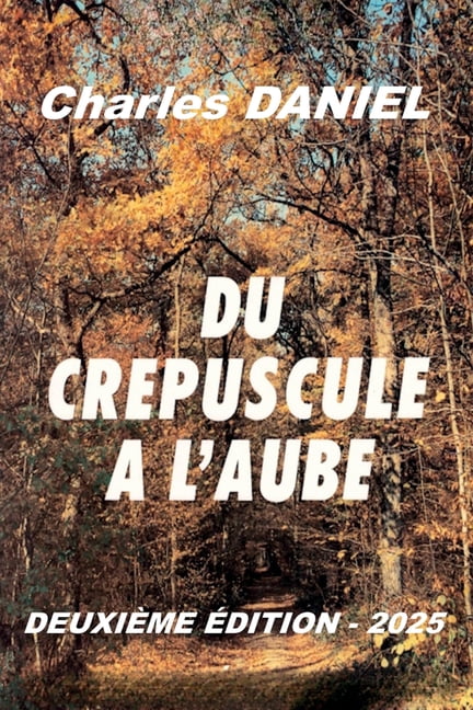 Du crÃ©puscule Ã  l'aube, (Paperback)