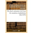thumbnail image 1 of Du Duel, Mémoire À La Cour de Cassation Et Plaidoiries (Paperback), 1 of 1