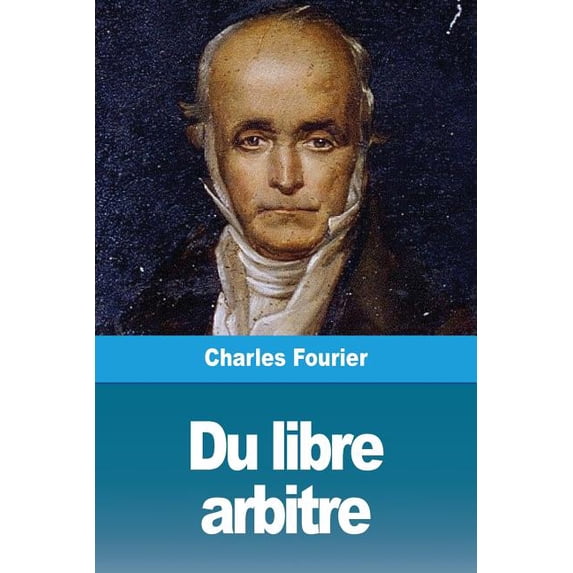 Du libre arbitre, (Paperback)