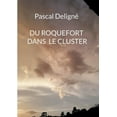 thumbnail image 1 of Du roquefort dans le cluster, (Paperback), 1 of 1