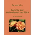 thumbnail image 1 of Du und ich - Gedichte Ã¼ber Verbundenheit und GlÃ¼ck, (Paperback), 1 of 1