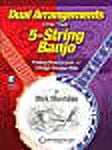 Dual Arrangements for the 5-String Banjo: Frailing/Clawhammer and 3 ...