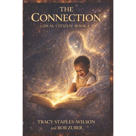 Dual Citizen Dual Citizen: The Connection: Book 1, (Paperback)