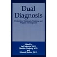 thumbnail image 1 of Dual Diagnosis: Evaluation, Treatment, Training, and Program Development, (Hardcover), 1 of 1