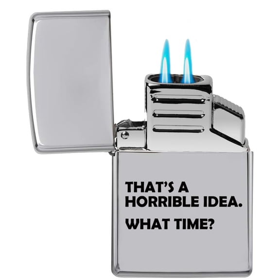 Dual Flame Torch Lighter That's A Horrible Idea What Time Funny (Chrome)