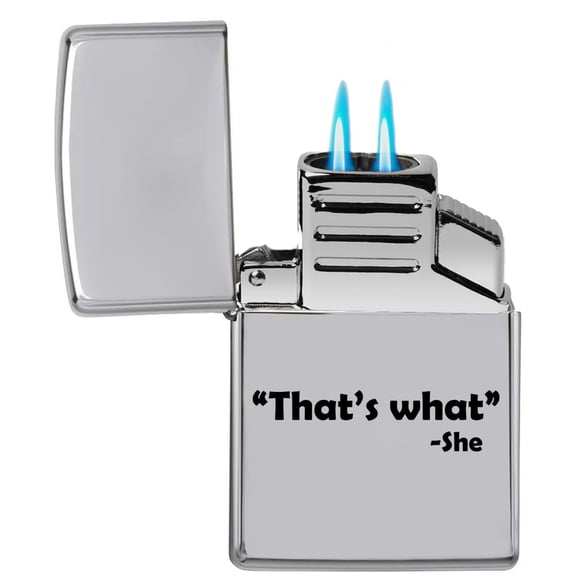 Dual Flame Torch Lighter That's What She Said (Chrome)