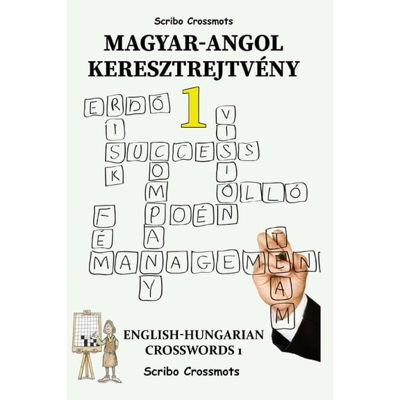 Dual-Language Crosswords Magyar-Angol Keresztrejtvny 1: English-Hungarian Crosswords 1, (Paperback)
