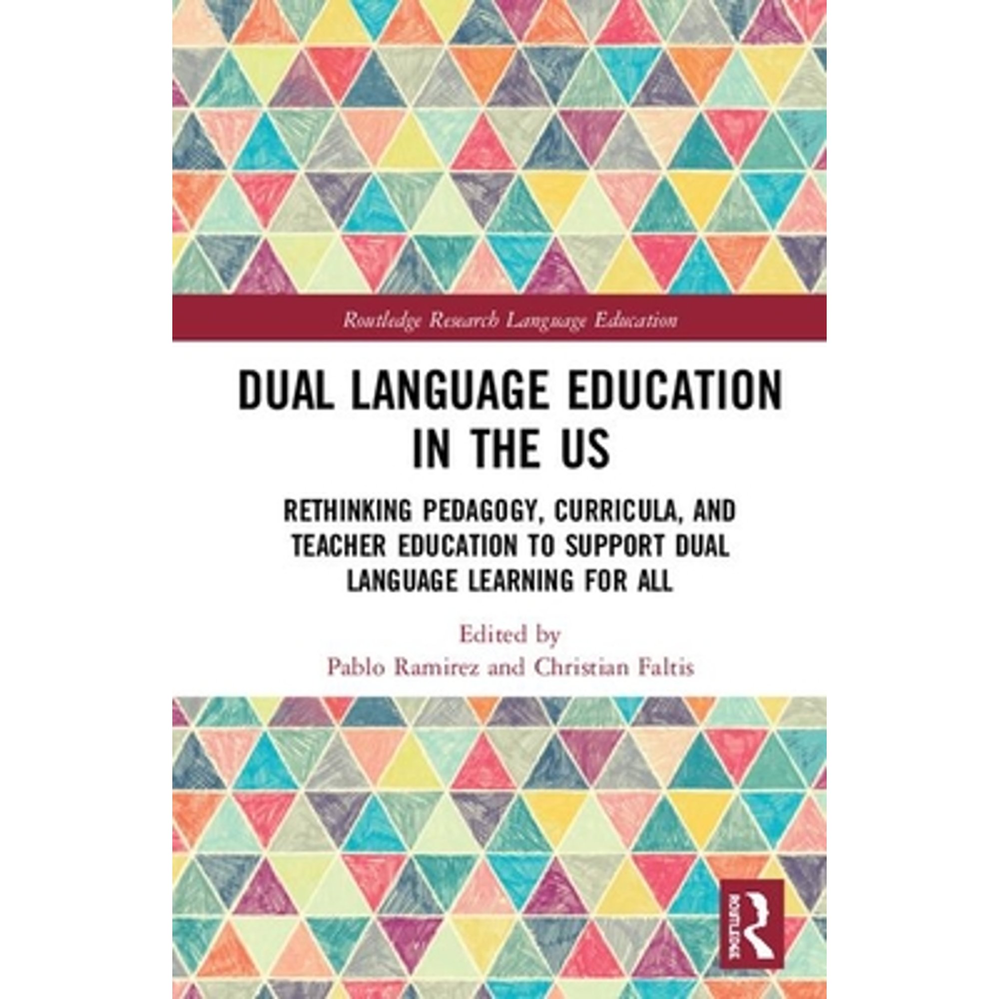 Pre-Owned Dual Language Education in the US: Rethinking Pedagogy ...
