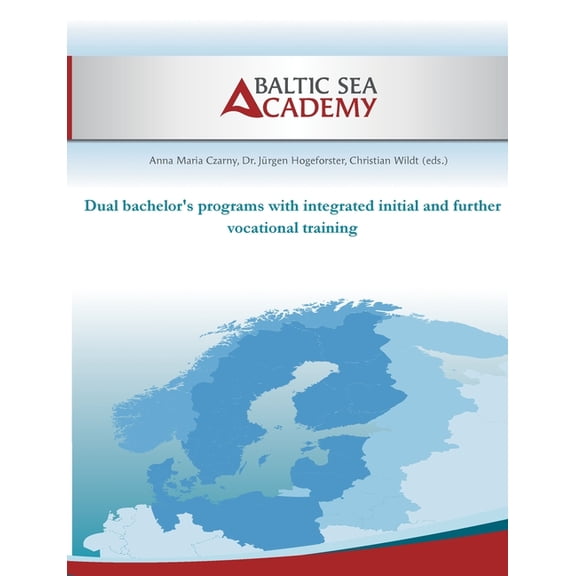 Dual bachelor's programs with integrated initial and further vocational training, (Paperback)