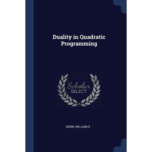 Duality in Quadratic Programming (Paperback)