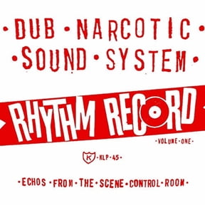 Dub Narcotic Sound System - Rhythm Record 1 - One Echoes From Scene Control - Music & Performance - Vinyl
