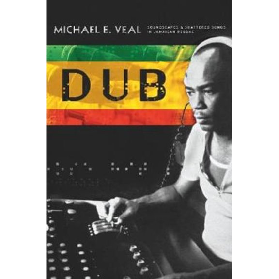 Pre-Owned Dub: Soundscapes and Shattered Songs in Jamaican Reggae (Music / Culture), 9780819565723, 0819565725, Paperback, Annotated edition
