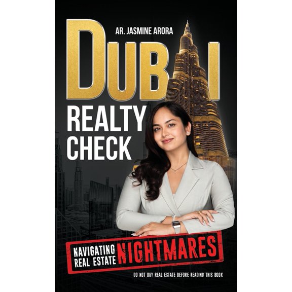 Dubai Realty Check: Navigating Real Estate Nightmares, (Paperback)