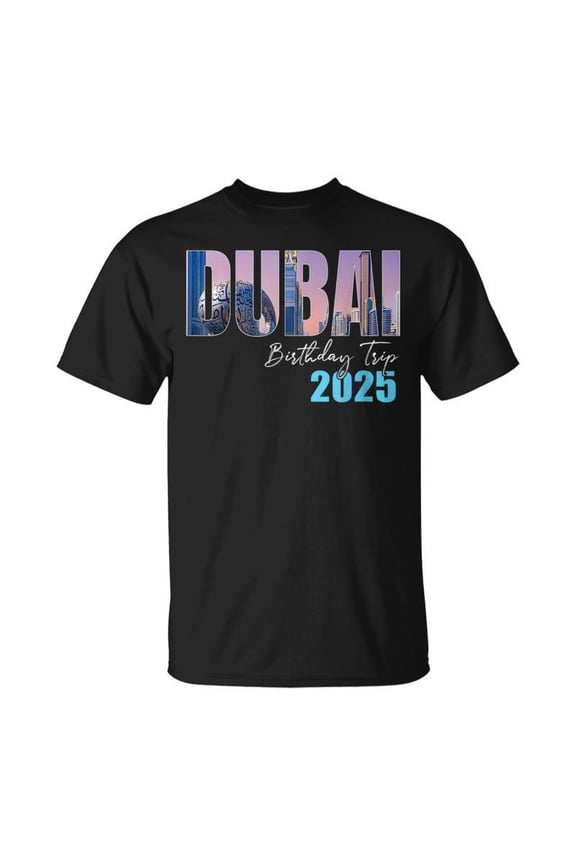 Dubai UAE Birthday Trip 2025 Vacation Party Crew Matching Group Unisex T-Shirt, for men & women, up to size 5XL