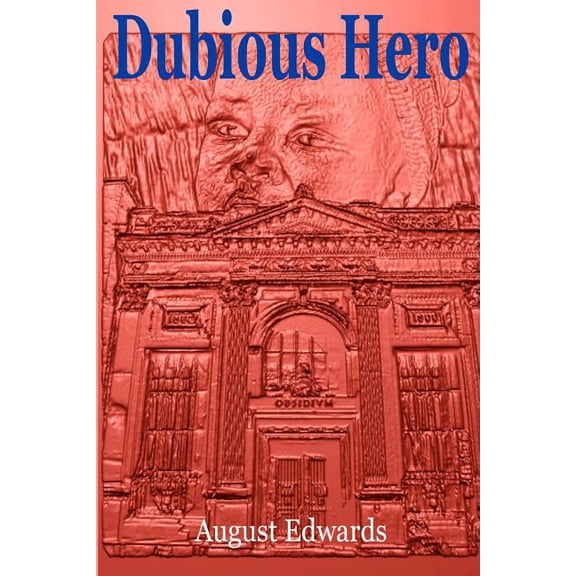 Dubious Hero
