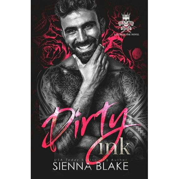 Dublin Ink: Dirty Ink (Paperback)