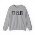 thumbnail image 1 of Dublin Ireland Sweatshirt, Gifts, Crewneck, 1 of 4