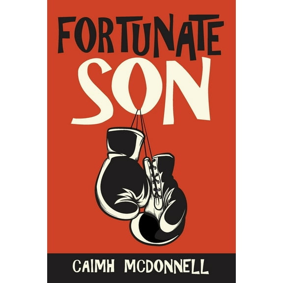 Dublin Trilogy Fortunate Son, Book 8, (Paperback)