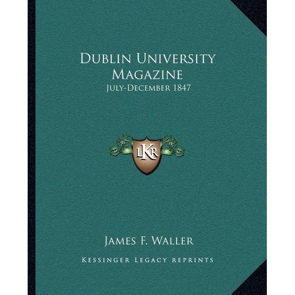 Dublin University Magazine : July-December 1847 (Paperback)