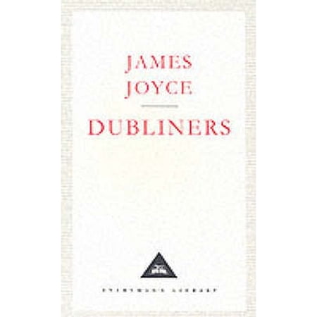 Pre-Owned Dubliners (Everyman s Library CLASSICS) (Hardcover) 185715049X 9781857150490