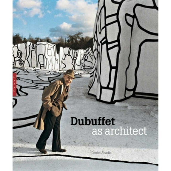 Pre-Owned Dubuffet as Architect (Paperback) 0300176619 9780300176612