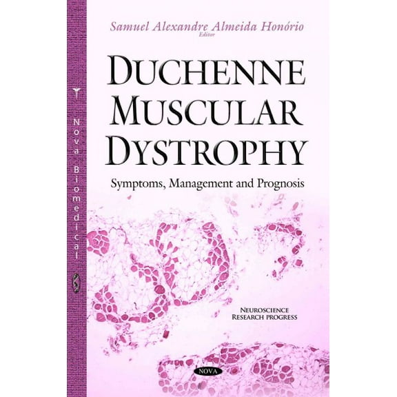 Duchenne Muscular Dystrophy : Symptoms, Management and Prognosis