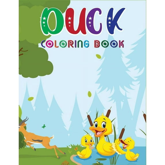 Duck Coloring Book : A Cute Funny Duck Coloring Book For Boys and Girls with High Quality Illustrations(duck and goose books) (Paperback)